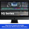 SQ Series Video Training Course